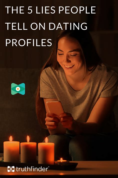 biggest lies on dating profiles